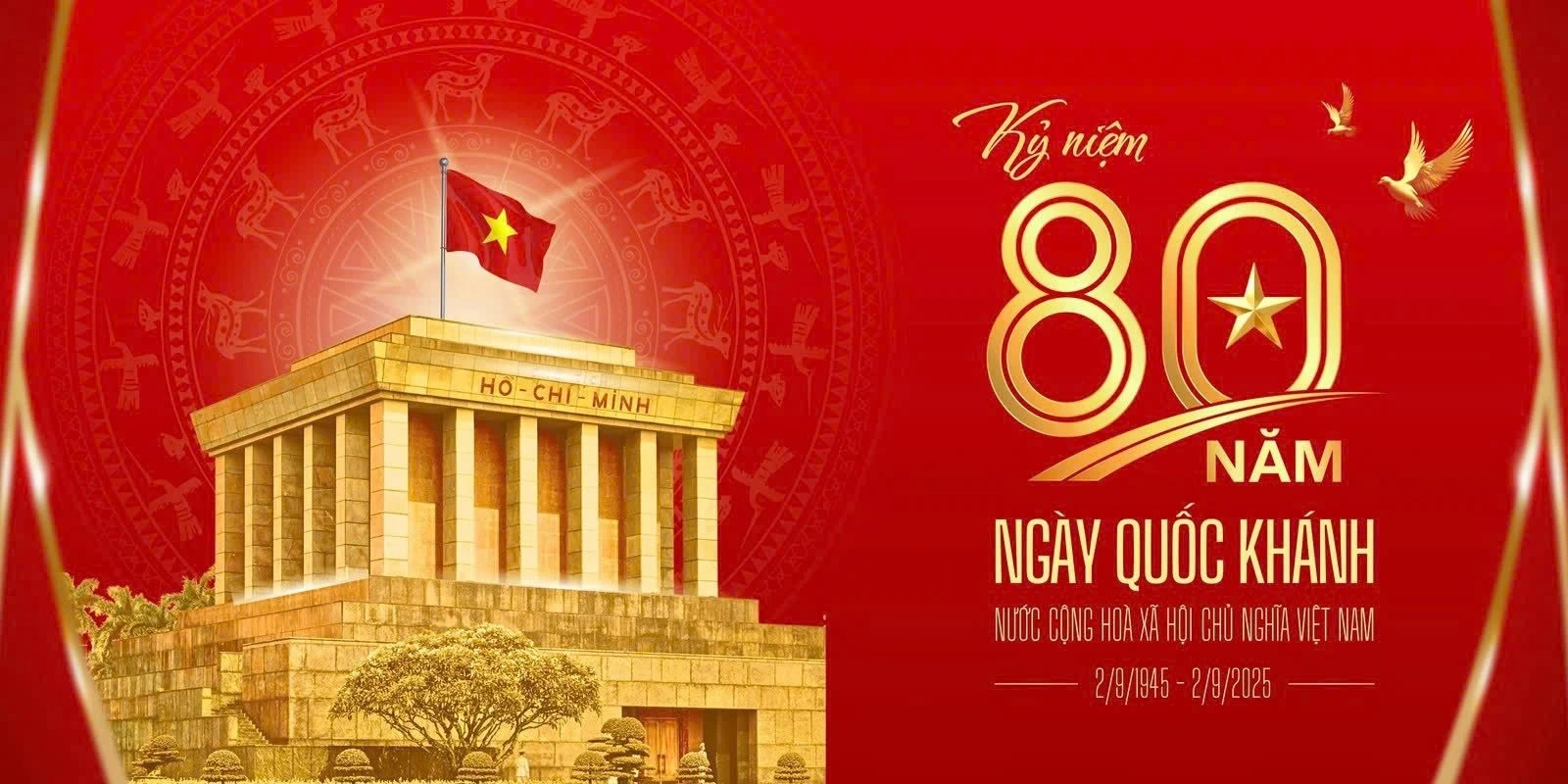 CHÀO MỪNG KỶ NIỆM 80 NĂM NGÀY QUỐC KHÁNH 2/9/1945 - 2/9/2025